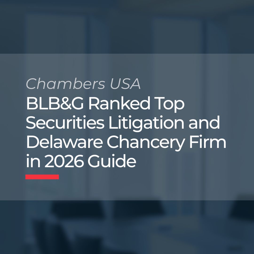 <em>Chambers USA</em> Ranks BLB&G as Top Securities Litigation and Delaware Chancery Firm in 2026 Guide